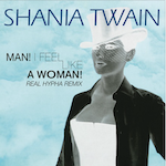 Man I Feel Like a Woman